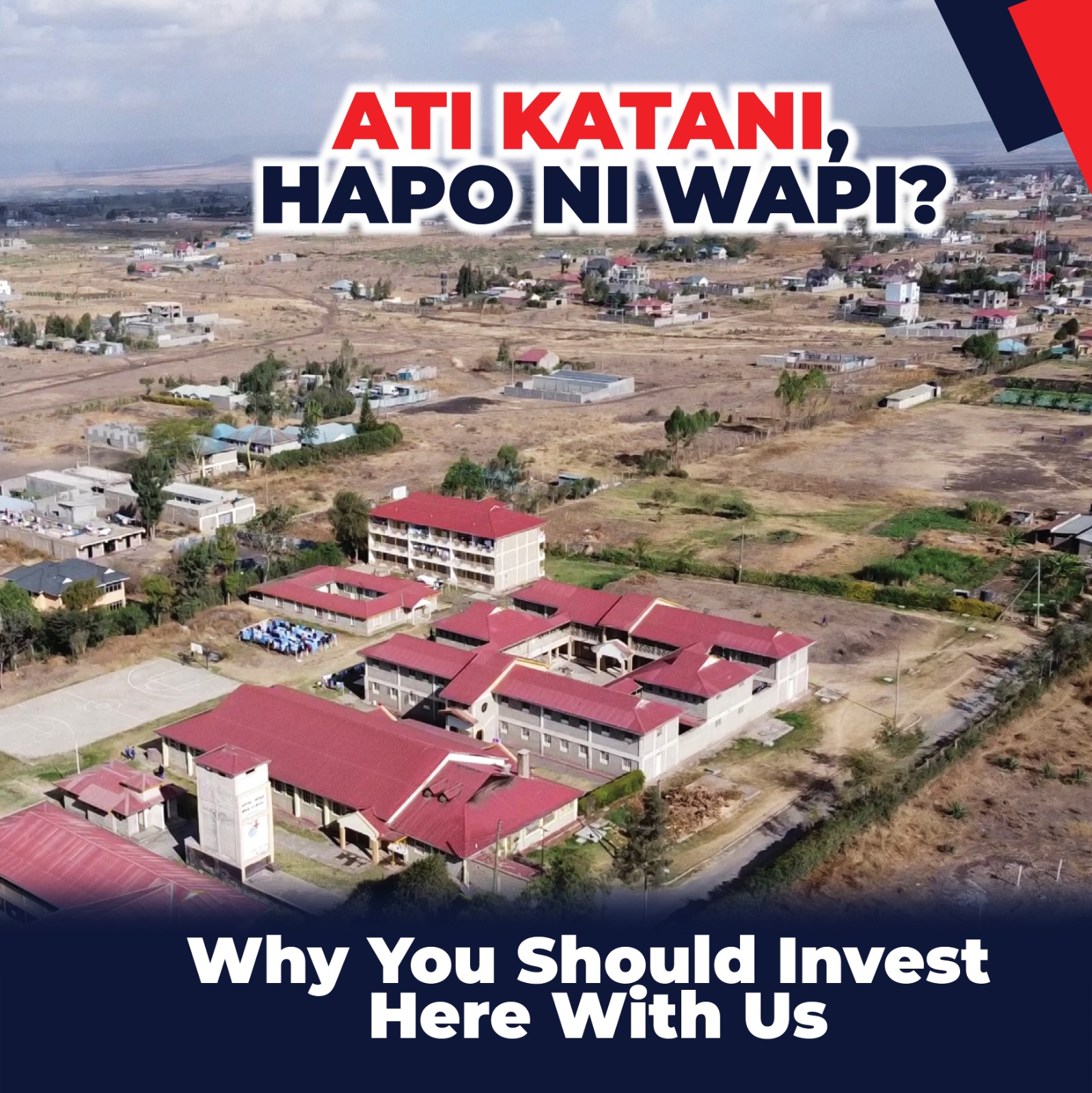 Ati Katani, Hapo Ni Wapi? Why You Should Invest Here With Us image